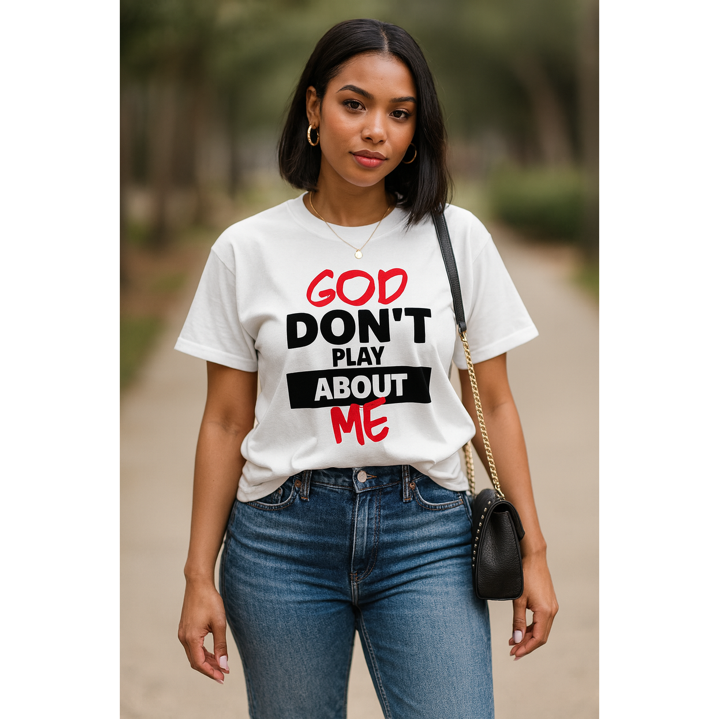God Don’t Play About Me Shirt