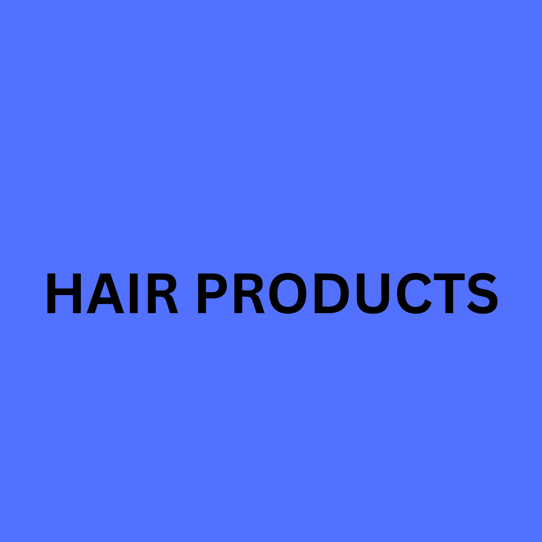 Hair Products