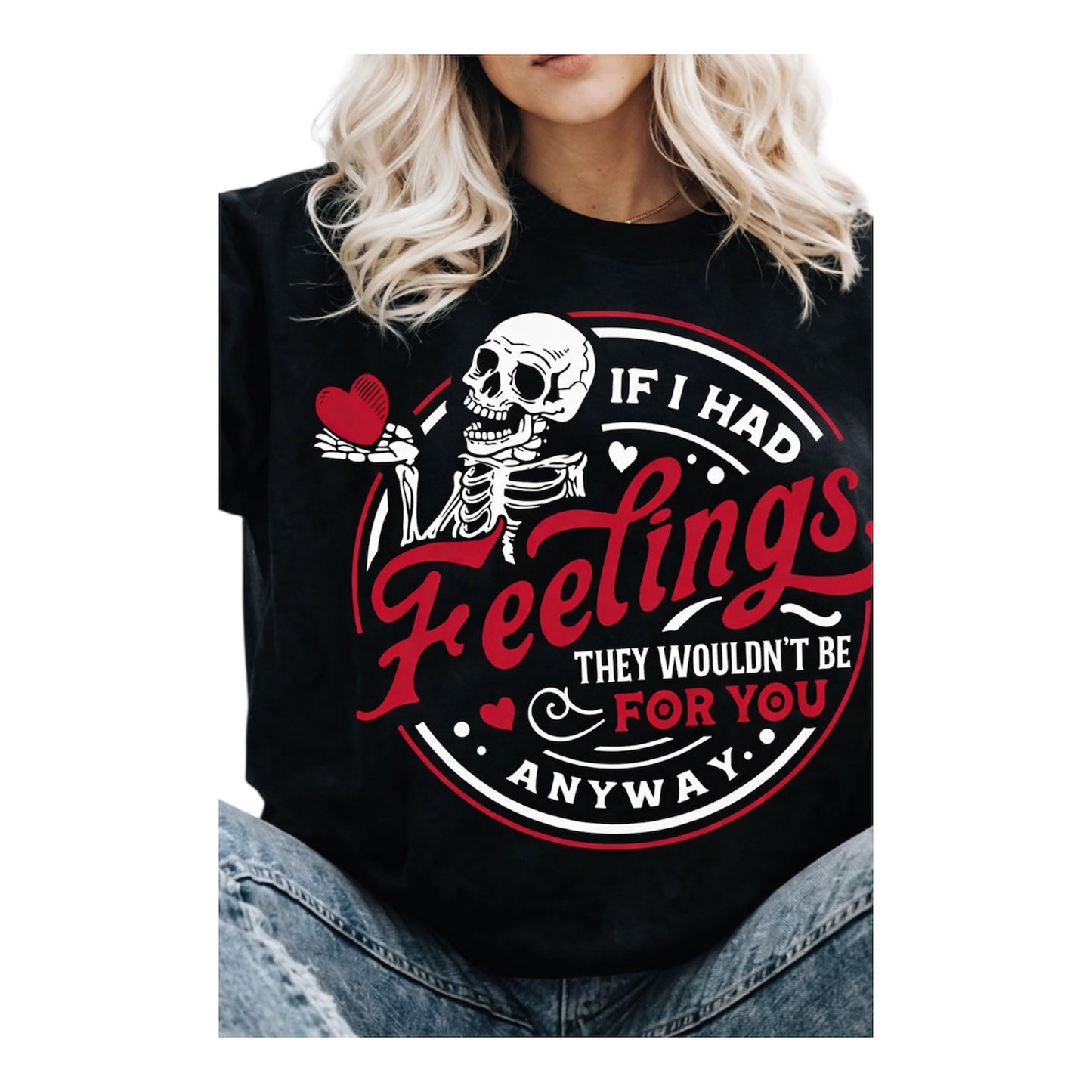 If I Had Feelings Graphic Sweatshirt – Anti-Valentine Statement Crewneck