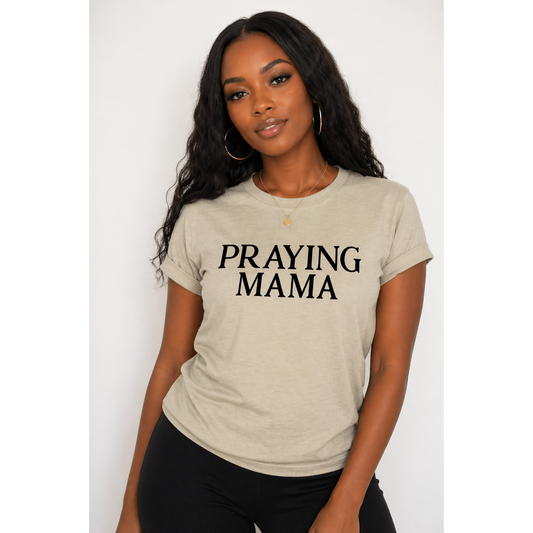 Praying Mama Tee