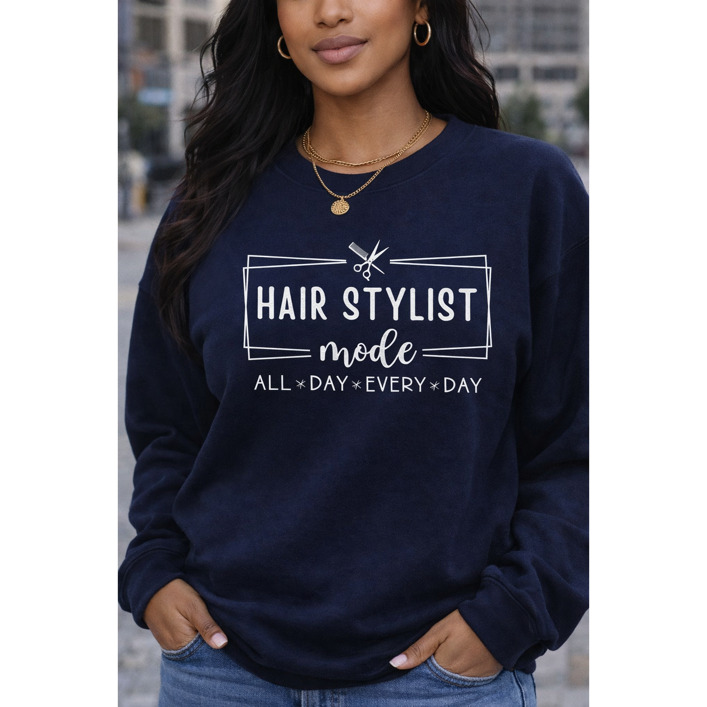 Hair Stylist Mode Sweatshirt – All Day Every Day | Professional Beauty Crewneck