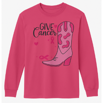 Give Cancer the Boot Long Sleeve/Sweat Shirt